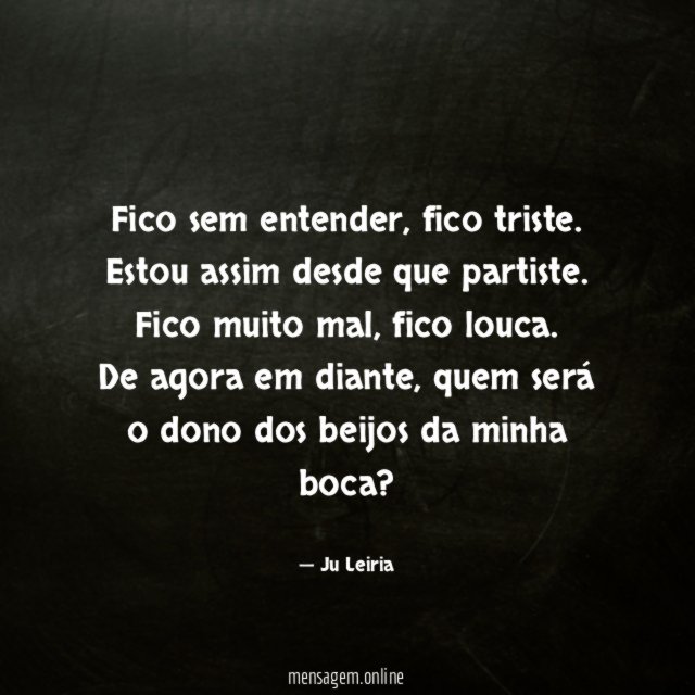 Fico sem entender