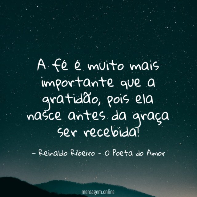 A fé é muito mais importante que a gratidão
