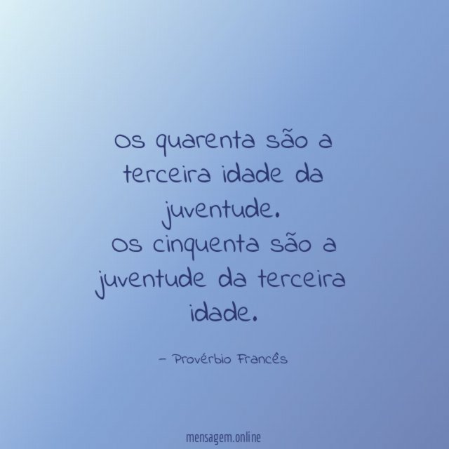 Os quarenta são a terceira idade da juventude