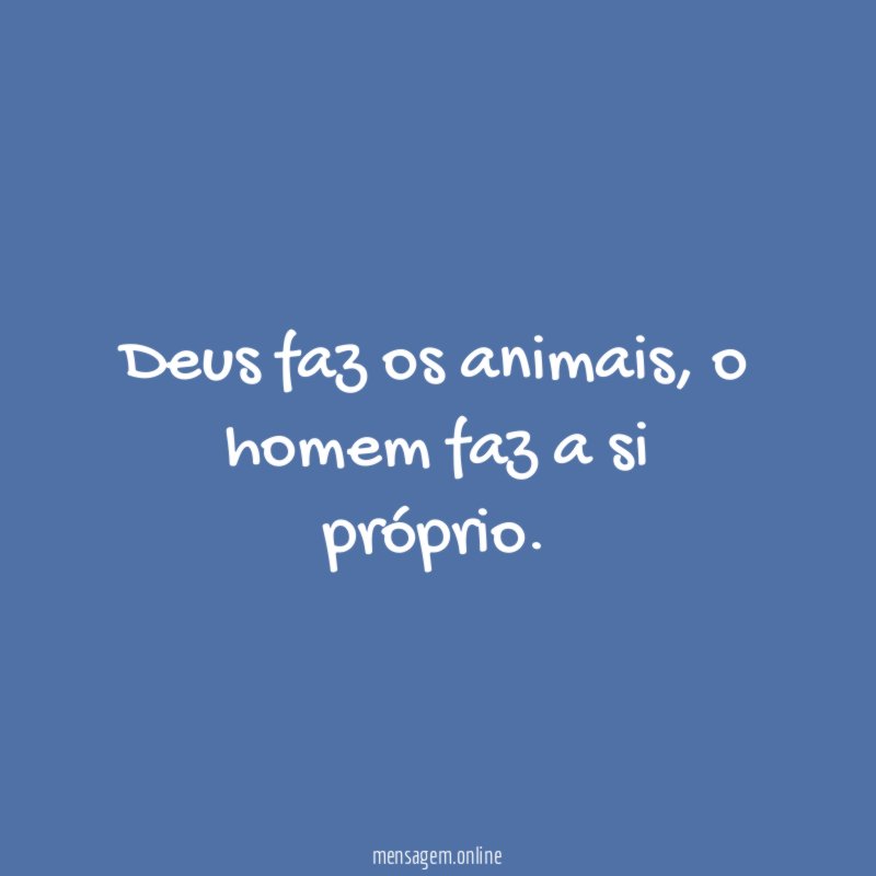 Deus faz os animais