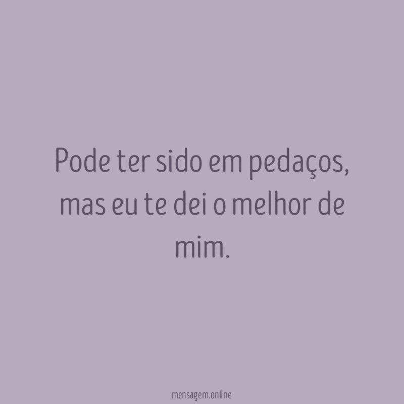 Pode ter sido em pedaços