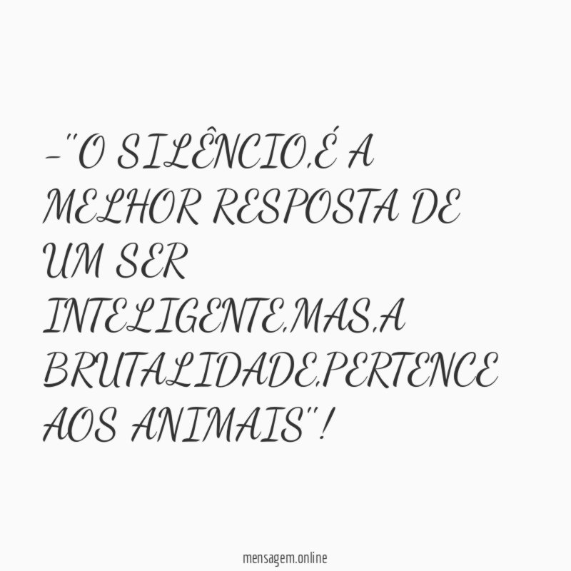 'O SILÊNCIO