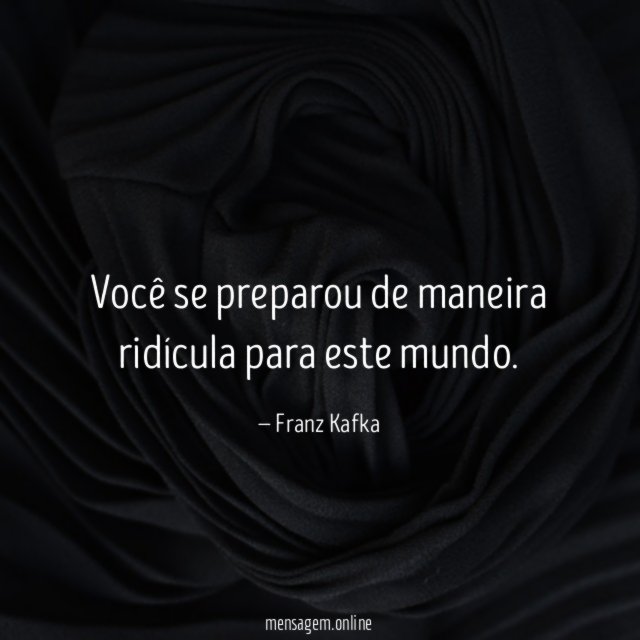 Você se preparou de maneira ridícula para este mundo