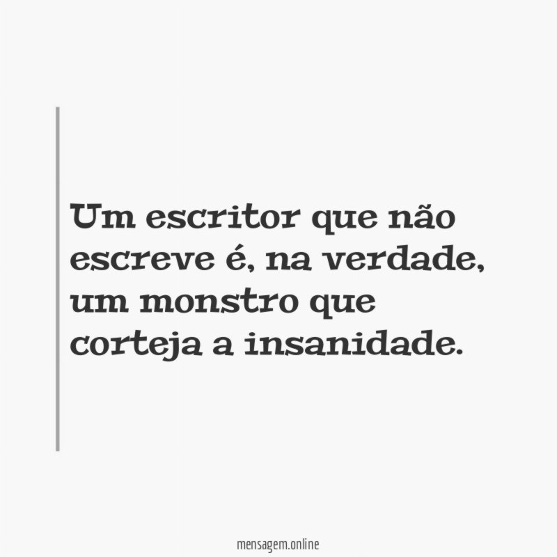 Um escritor que não escreve é