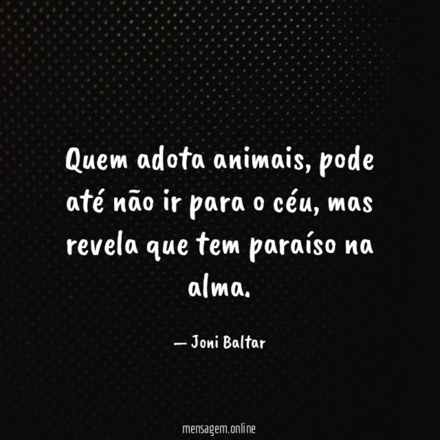Quem adota animais