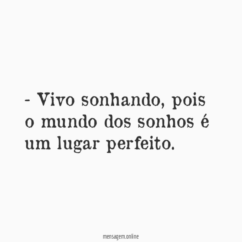 Vivo sonhando