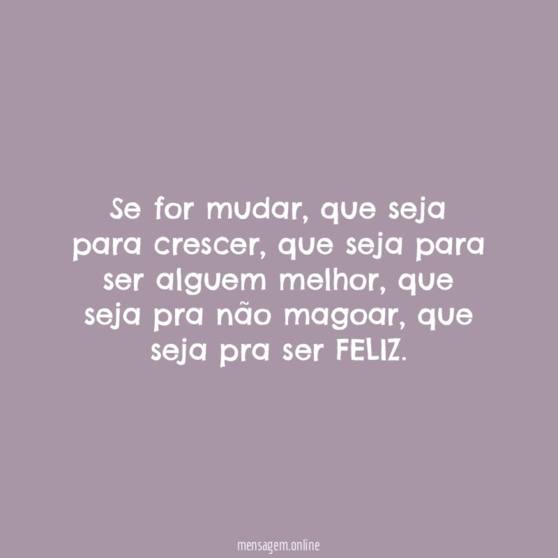 Se for mudar