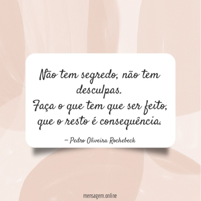 Não tem segredo