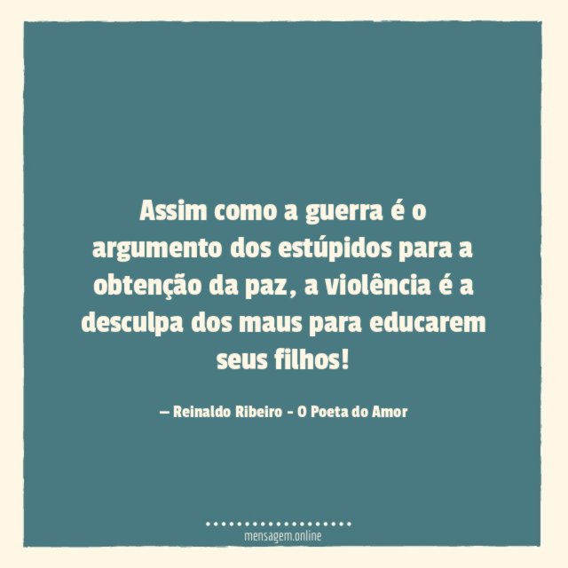 Assim como a guerra é o argumento dos