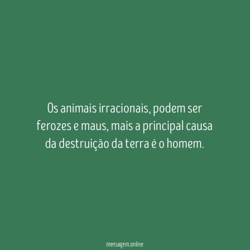 Os animais irracionais