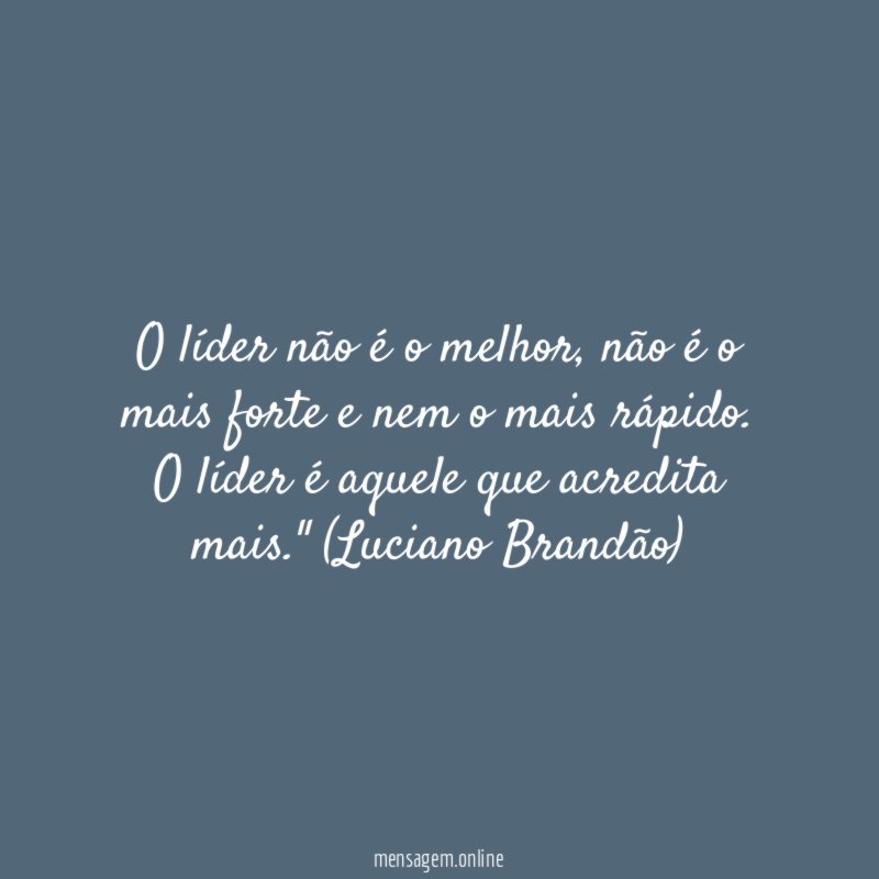 O líder não é o melhor