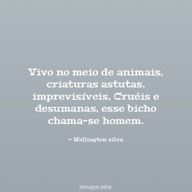 Vivo no meio de animais