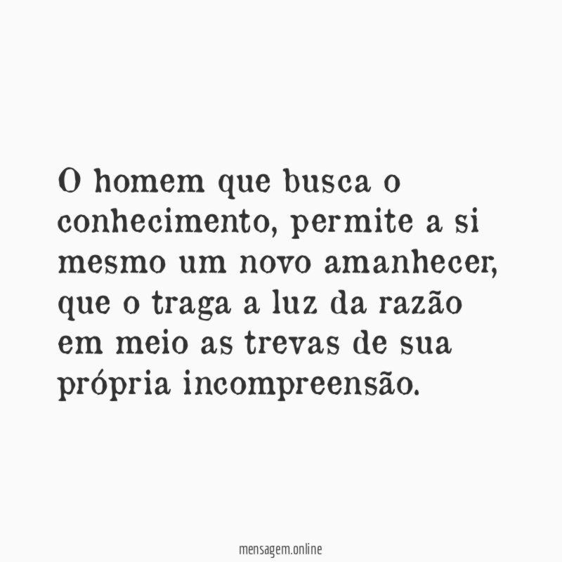 O homem que busca o conhecimento