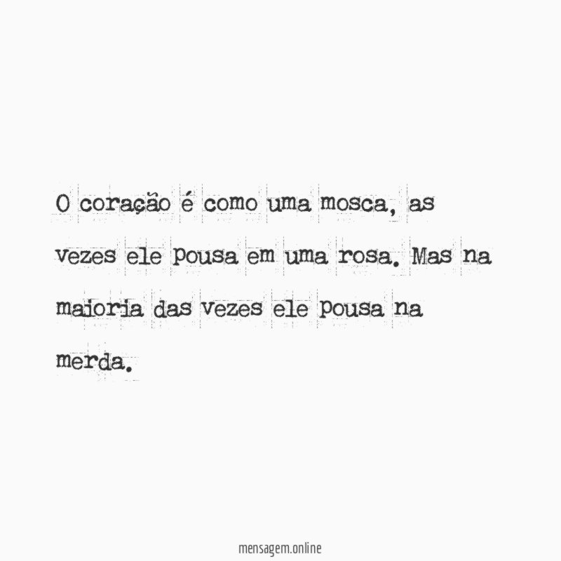 O coração é como uma mosca