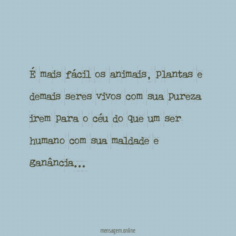 É mais fácil os animais