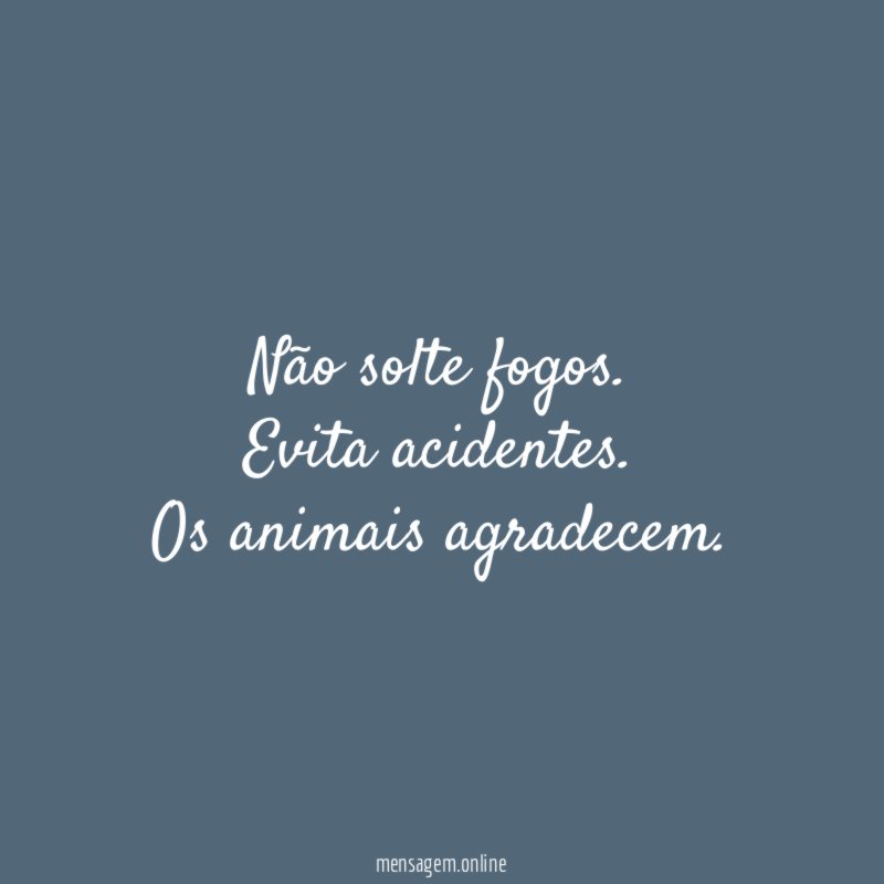 Não solte fogos