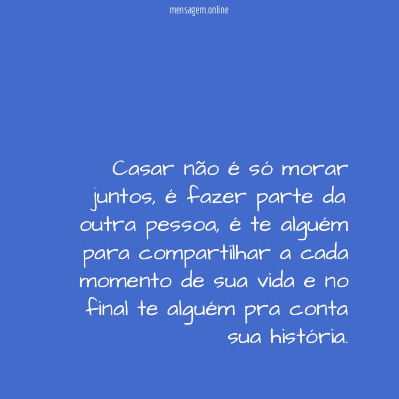 Casar não é só morar juntos