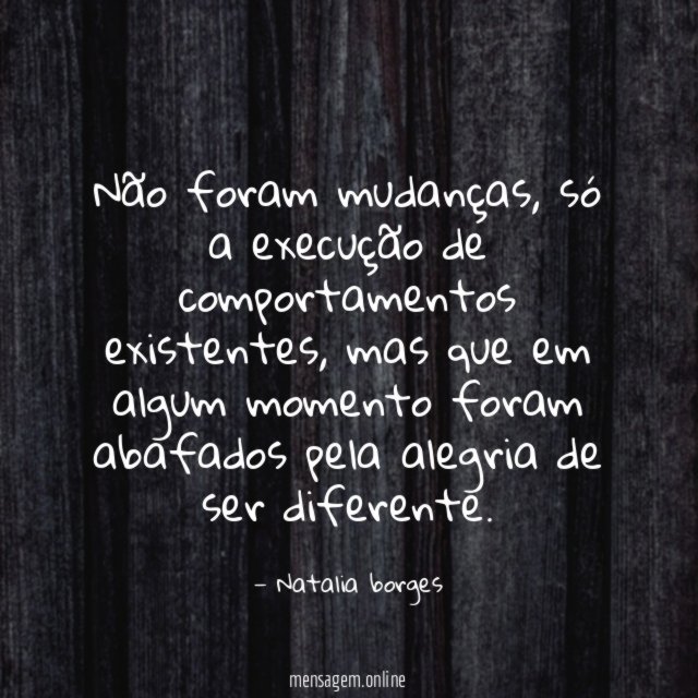 Não foram mudanças