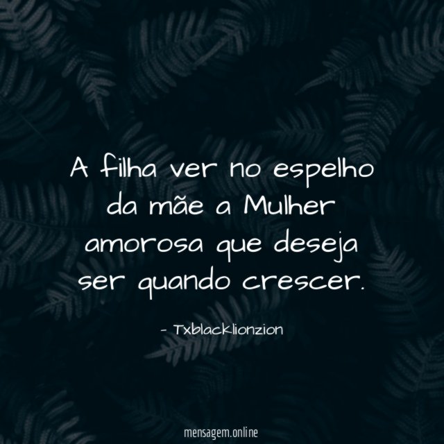 A filha ver no espelho da mãe a