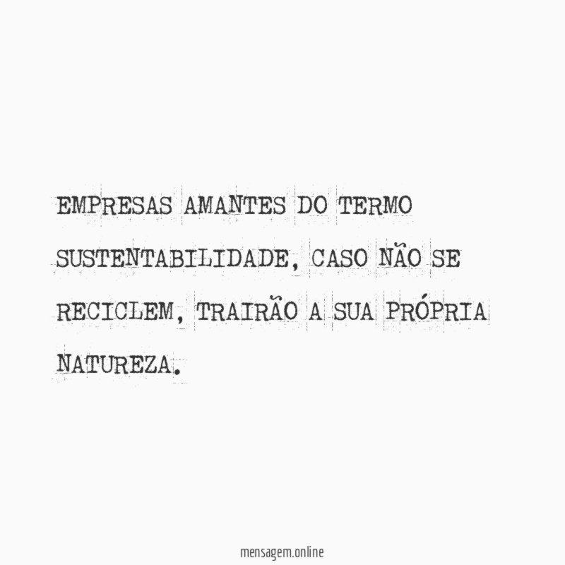 EMPRESAS AMANTES DO TERMO SUSTENTABILIDADE