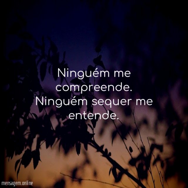 Ninguém me compreende