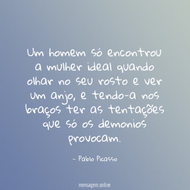 Um homem só encontrou a mulher ideal quando