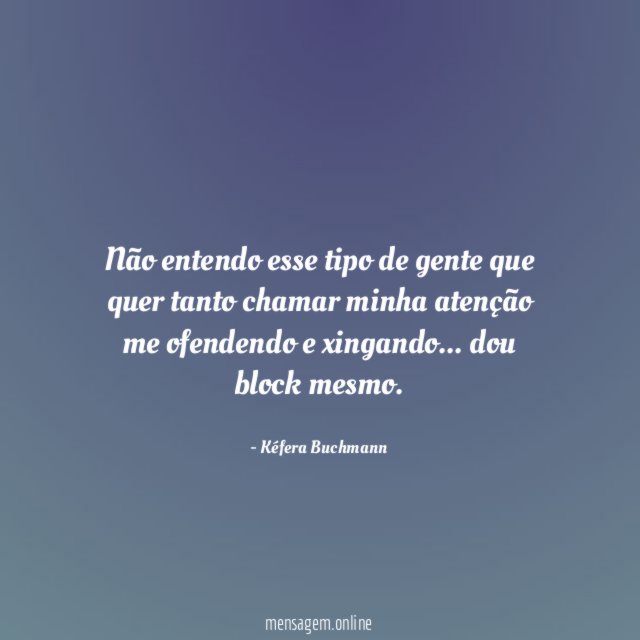 Não entendo esse tipo de gente que quer
