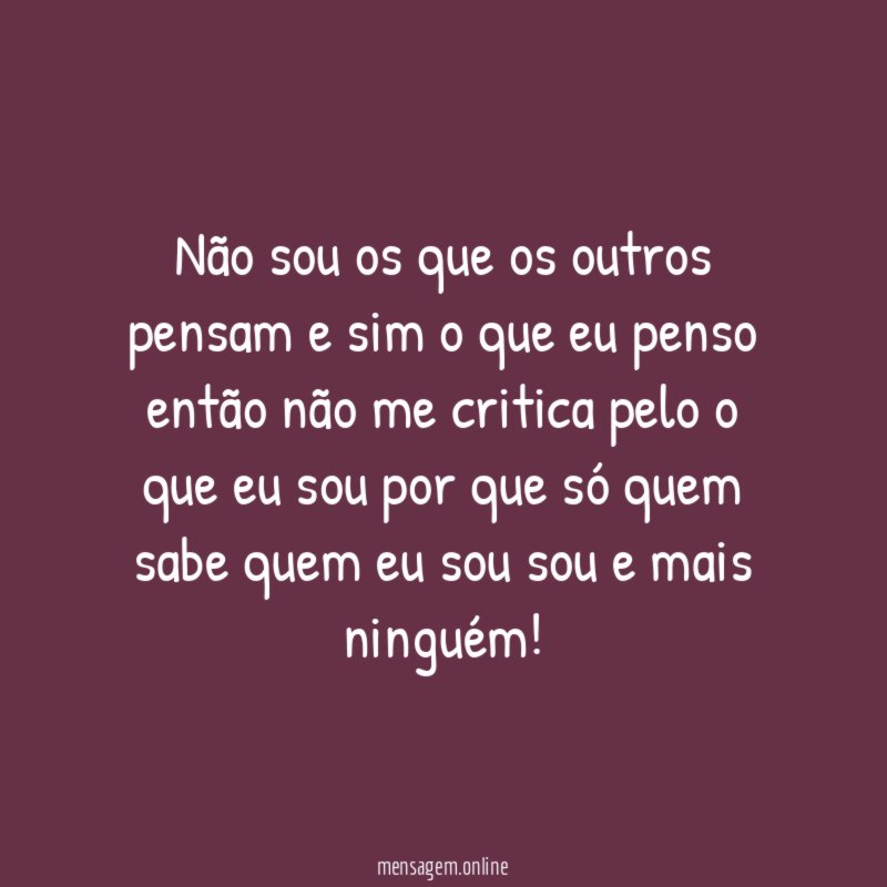 Não sou os que os outros pensam