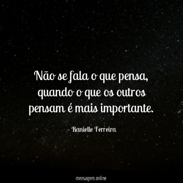 Não se fala o que pensa