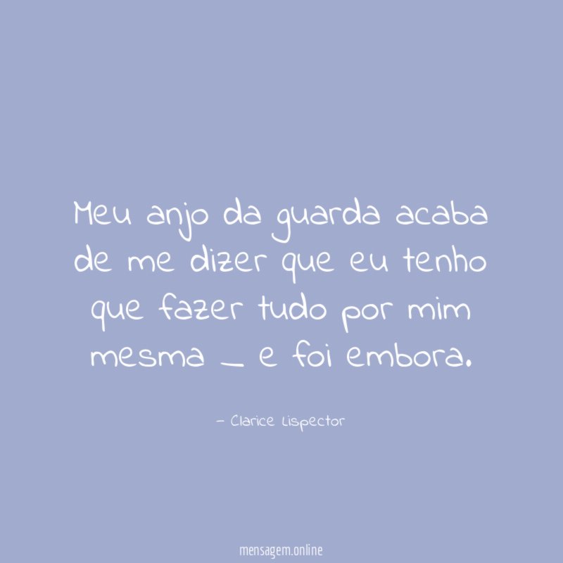Meu anjo da guarda acaba de me dizer