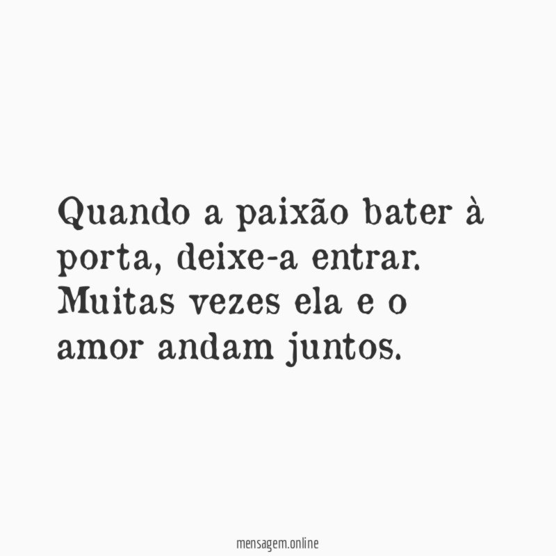 Quando a paixão bater à porta