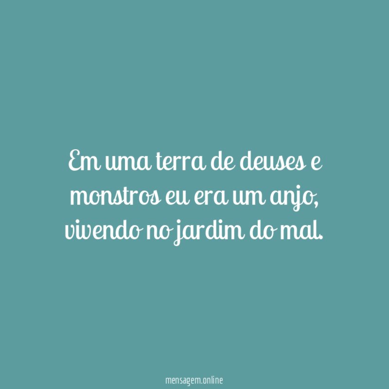 Em uma terra de deuses e monstros eu era um anjo