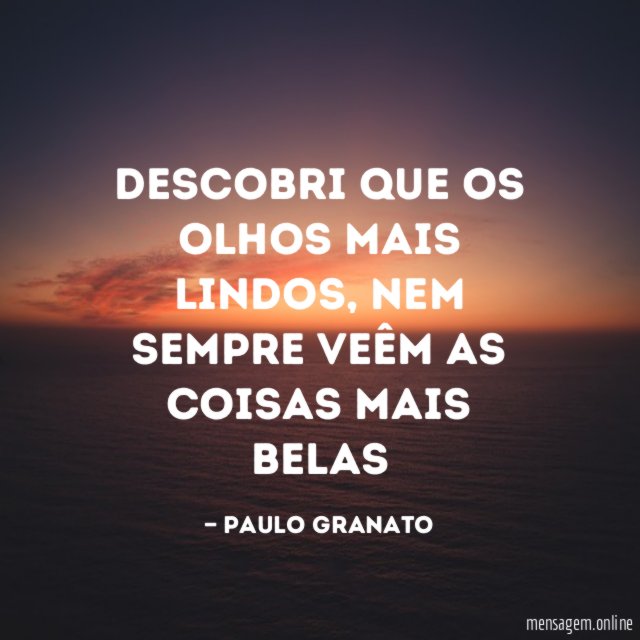Descobri que os olhos mais lindos