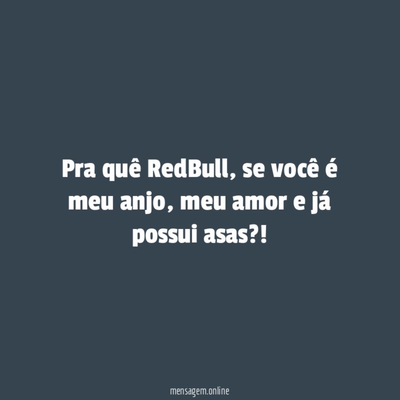Pra quê RedBull