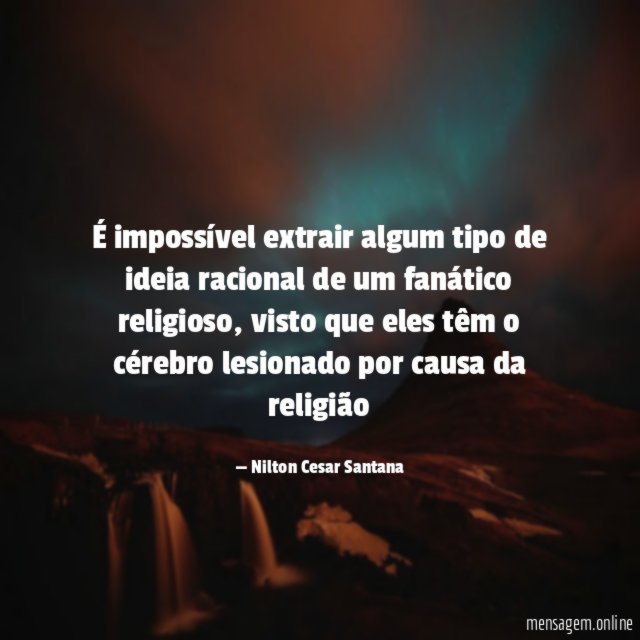 É impossível extrair algum tipo de ideia racional
