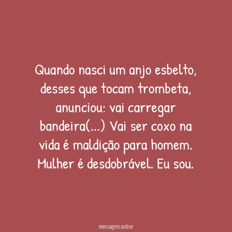 Quando nasci um anjo esbelto