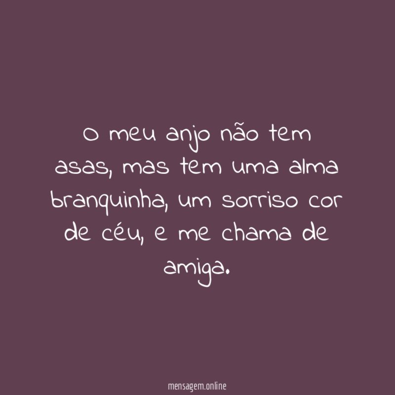 O meu anjo não tem asas