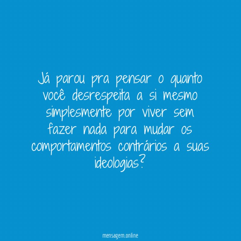 Já parou pra pensar o quanto você desrespeita