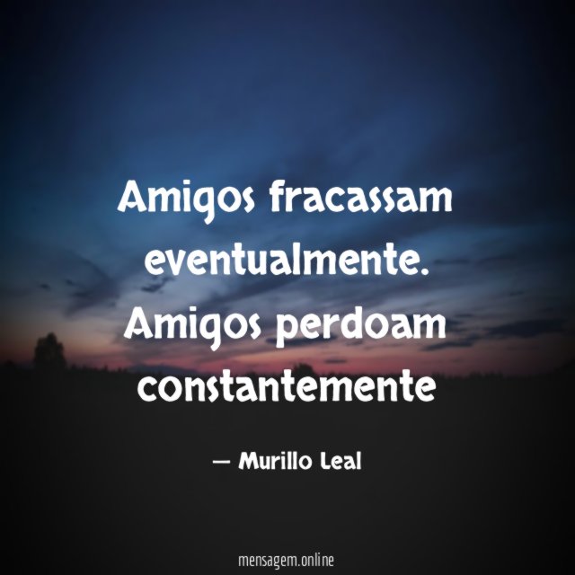 Amigos fracassam eventualmente