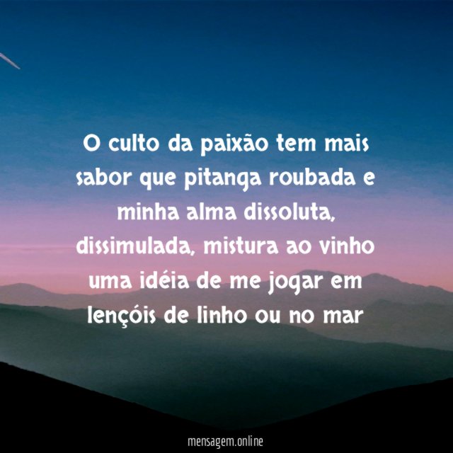O culto da paixão tem mais sabor que