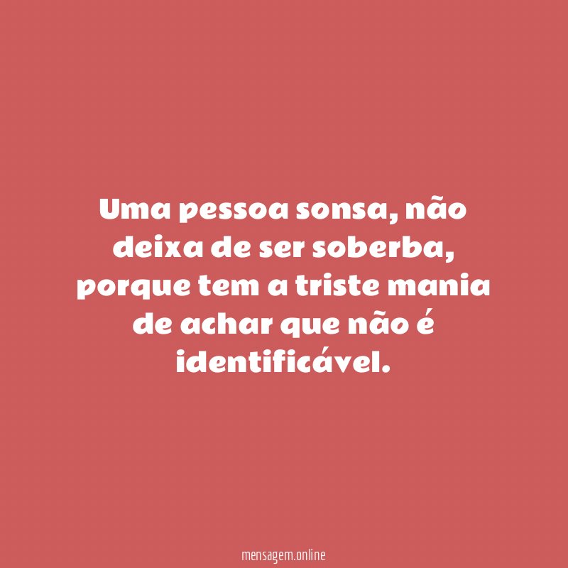 Uma pessoa sonsa