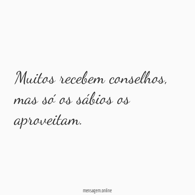 Muitos recebem conselhos