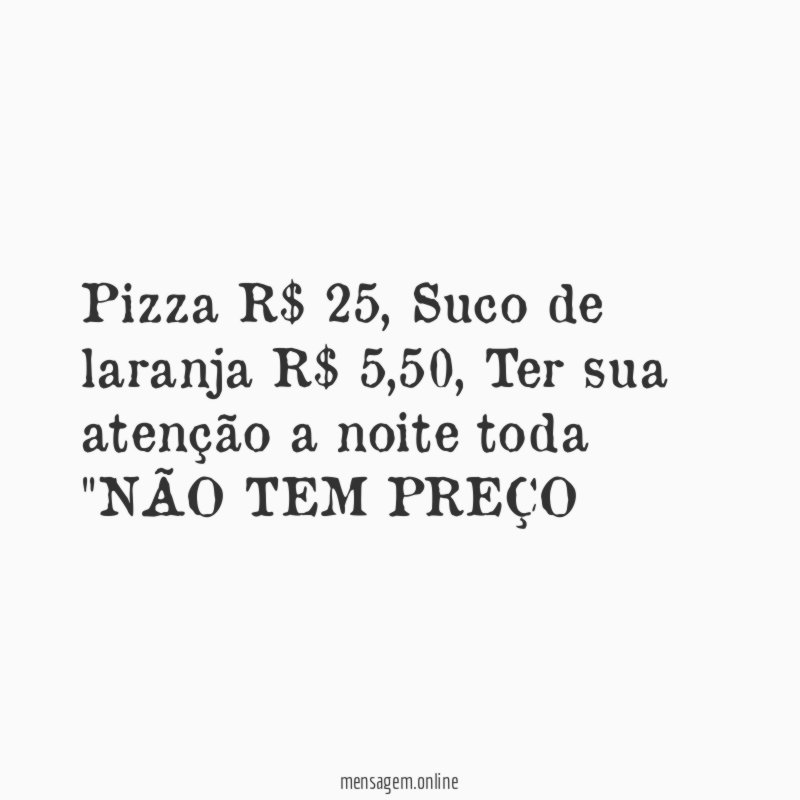 Pizza R$ 25
