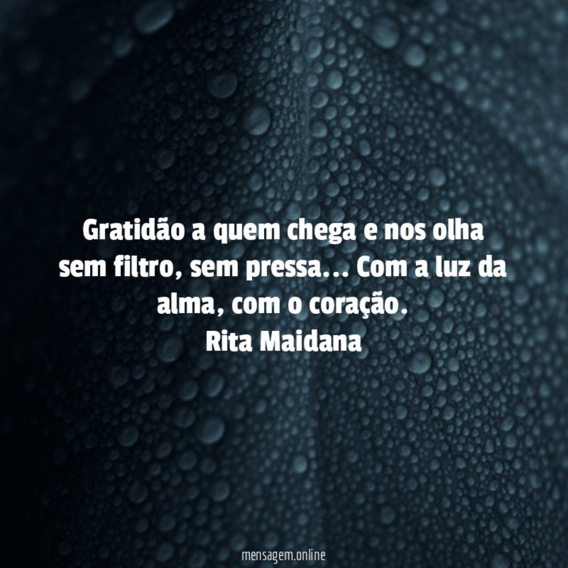 Gratidão a quem chega e nos olha sem filtro, sem pressa… Com a luz da alma, com o coração.