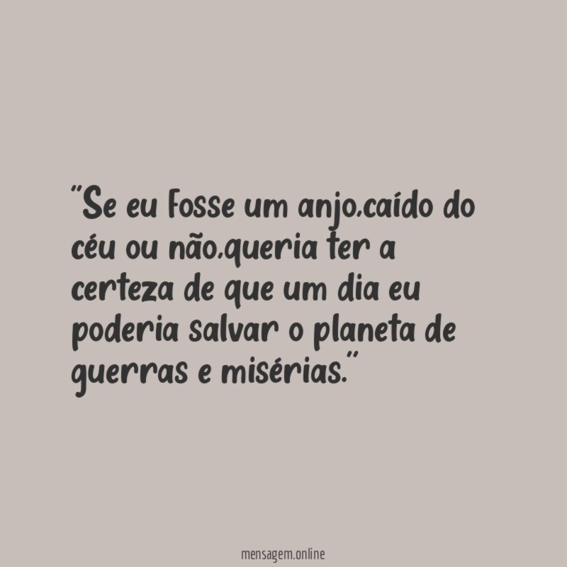 'Se eu fosse um anjo