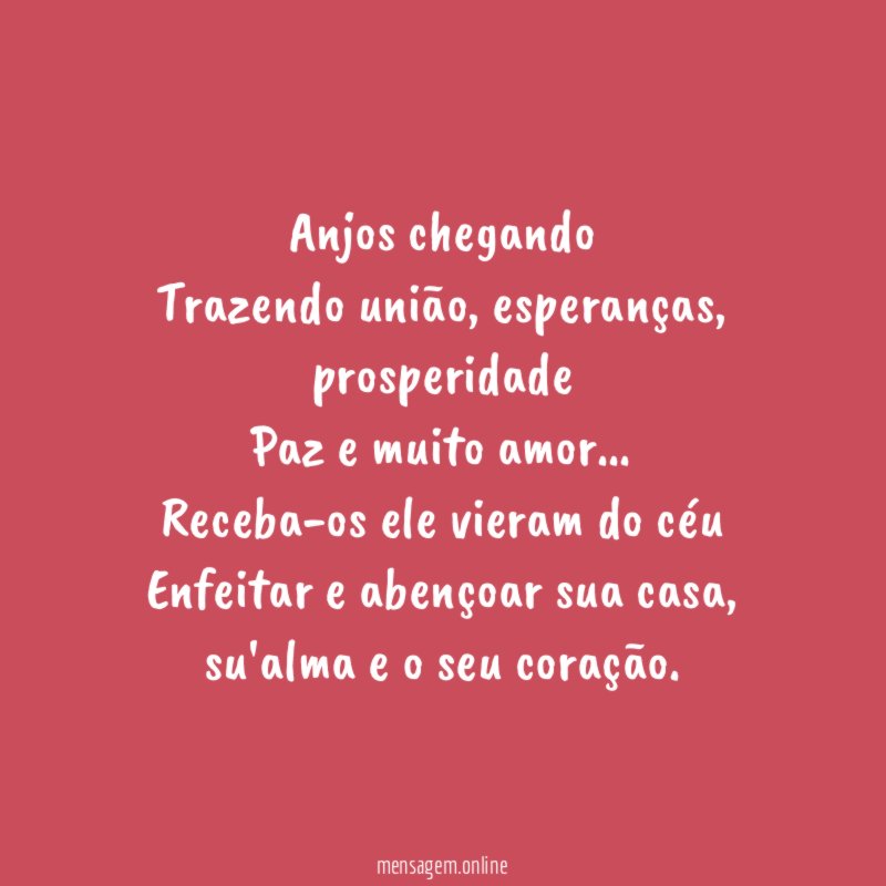 Anjos chegando Trazendo união