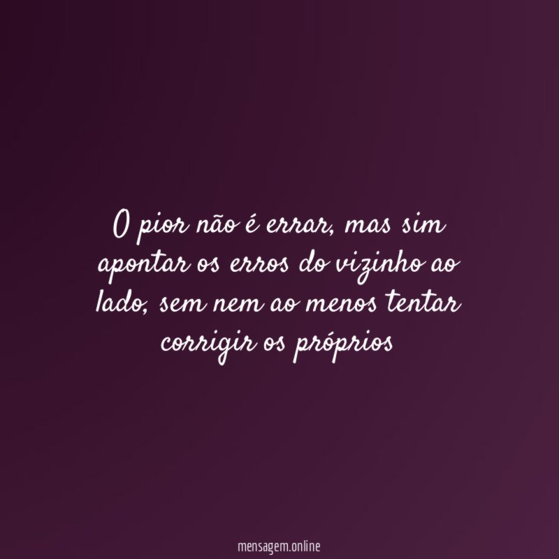 O pior não é errar