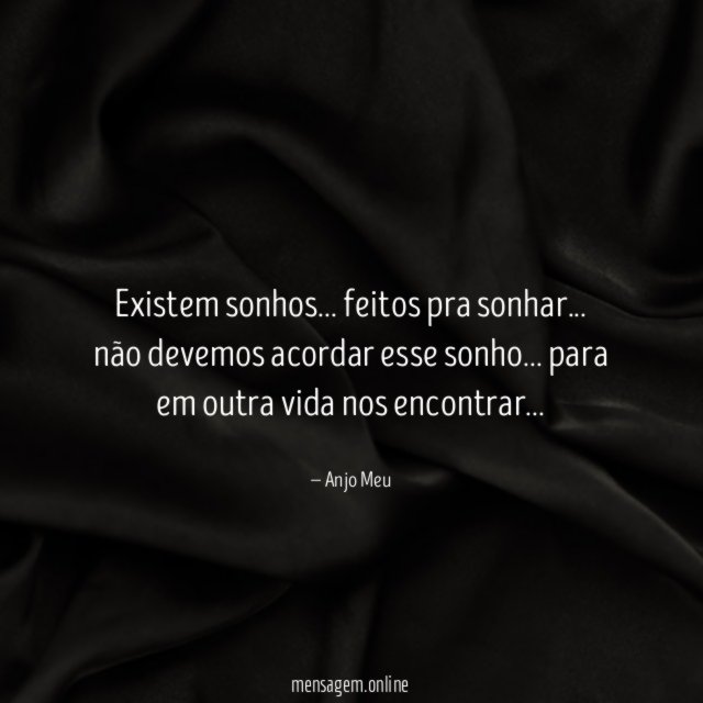 Existem sonhos