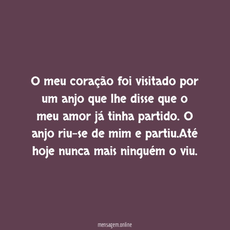 O meu coração foi visitado por um anjo