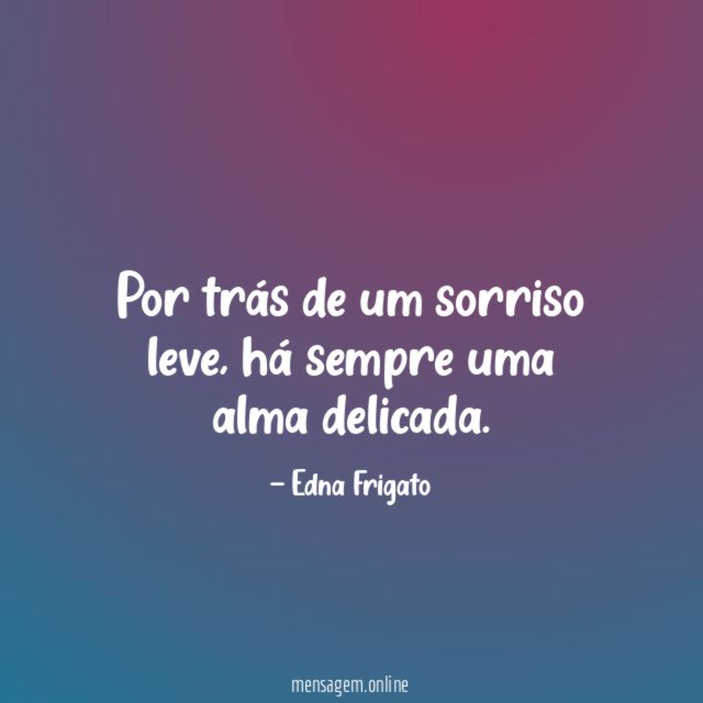 Por trás de um sorriso leve